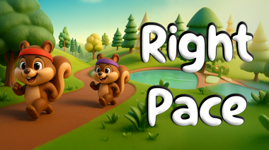 Right Pace